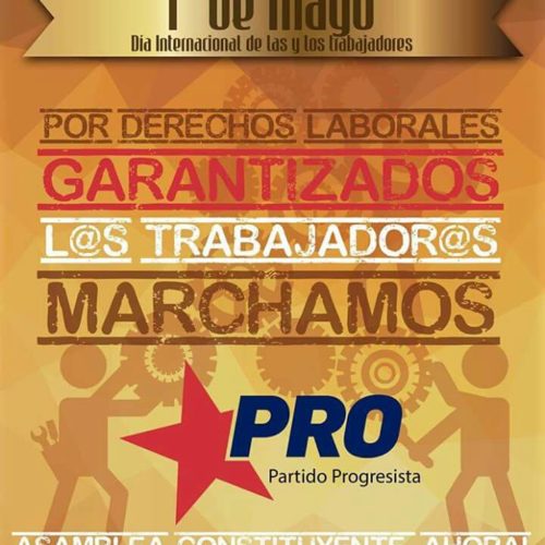 Por derechos laborales garantizados, los trabajadores marchamos!