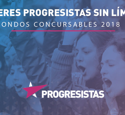 Fondos Concursables para más mujeres Progresistas en el territorio