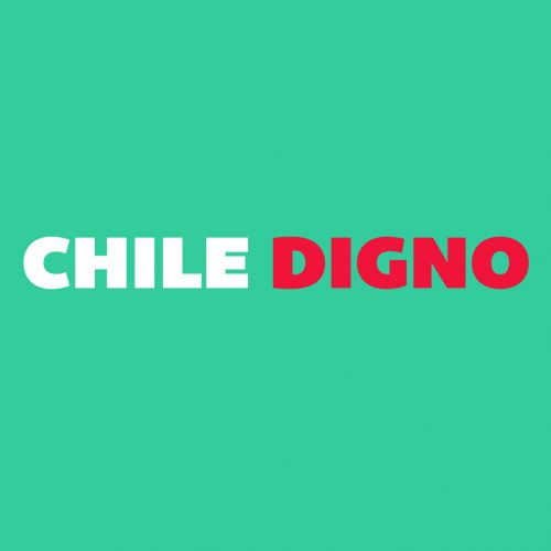 Manifiesto del Comando Chile Digno Por un Chile donde valga la pena vivir Manifiesto del Comando Chile Digno Por un Chile donde valga la pena vivir