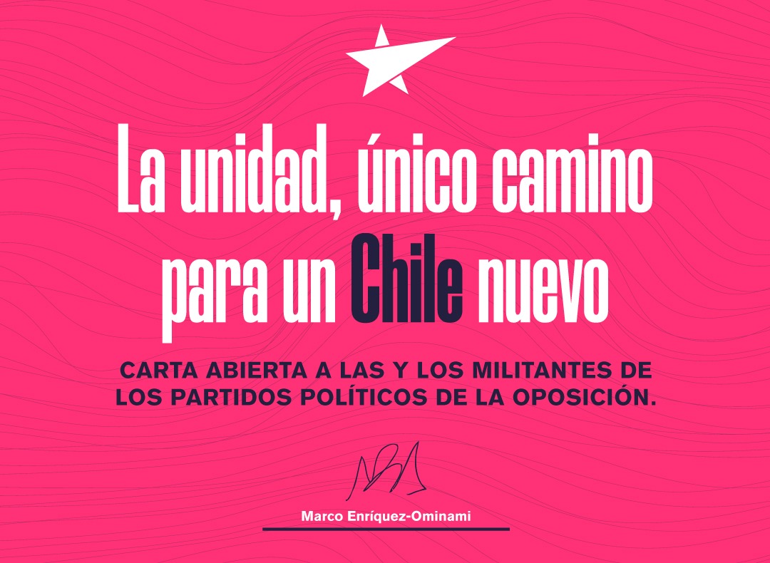 La unidad, único camino para un Chile nuevo La unidad, único camino para un Chile nuevo