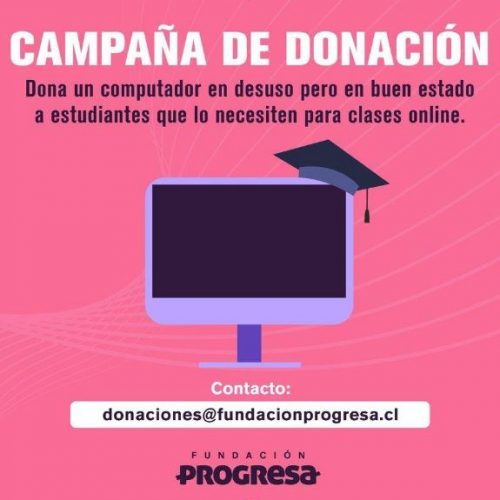 COVID-19: Fundación Progresa impulsa campaña de donación de computadores para estudiantes COVID-19: Fundación Progresa impulsa campaña de donación de computadores para estudiantes