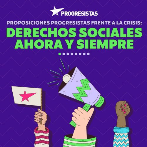 Progresistas lanzan propuestas para enfrentar crisis pandémica y garantizar medidas dirigidas a familias de clase media