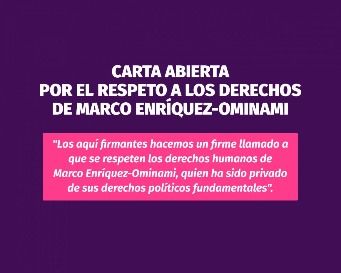 Carta abierta por el respeto a los derechos de Marco Enríquez-Ominami