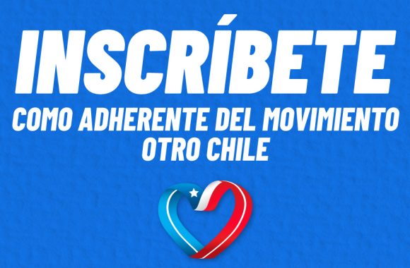 Súmate al movimiento Otro Chile